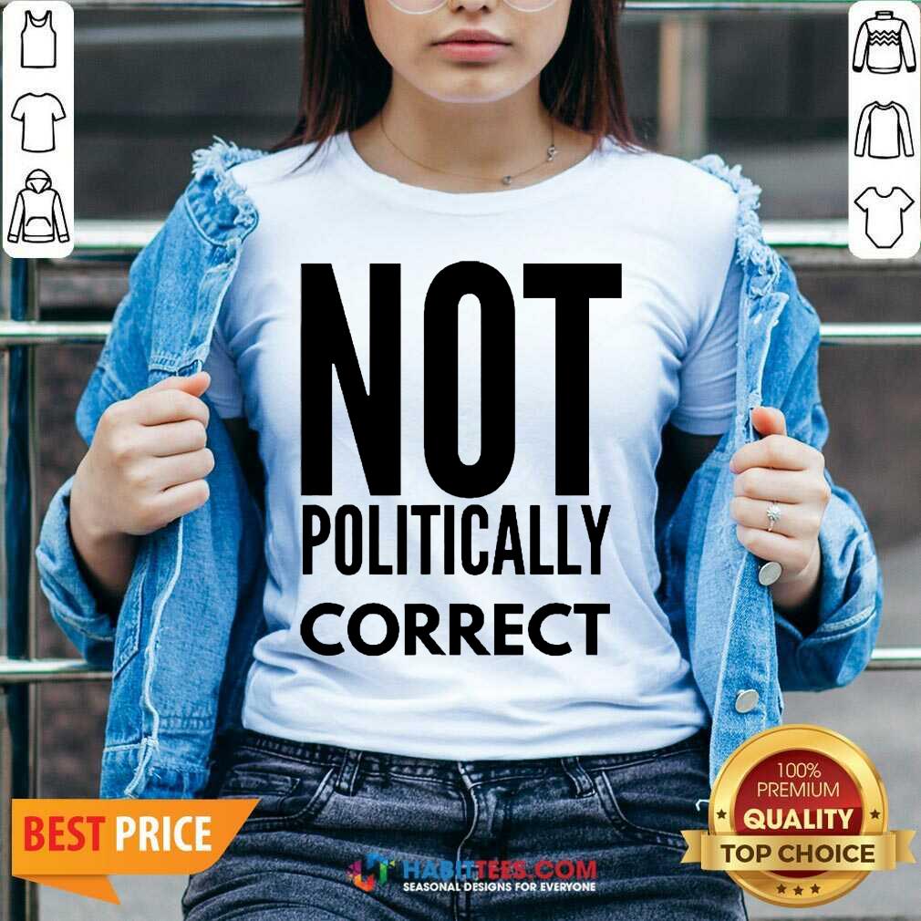 Official Not Politically Correct 44 Shirt