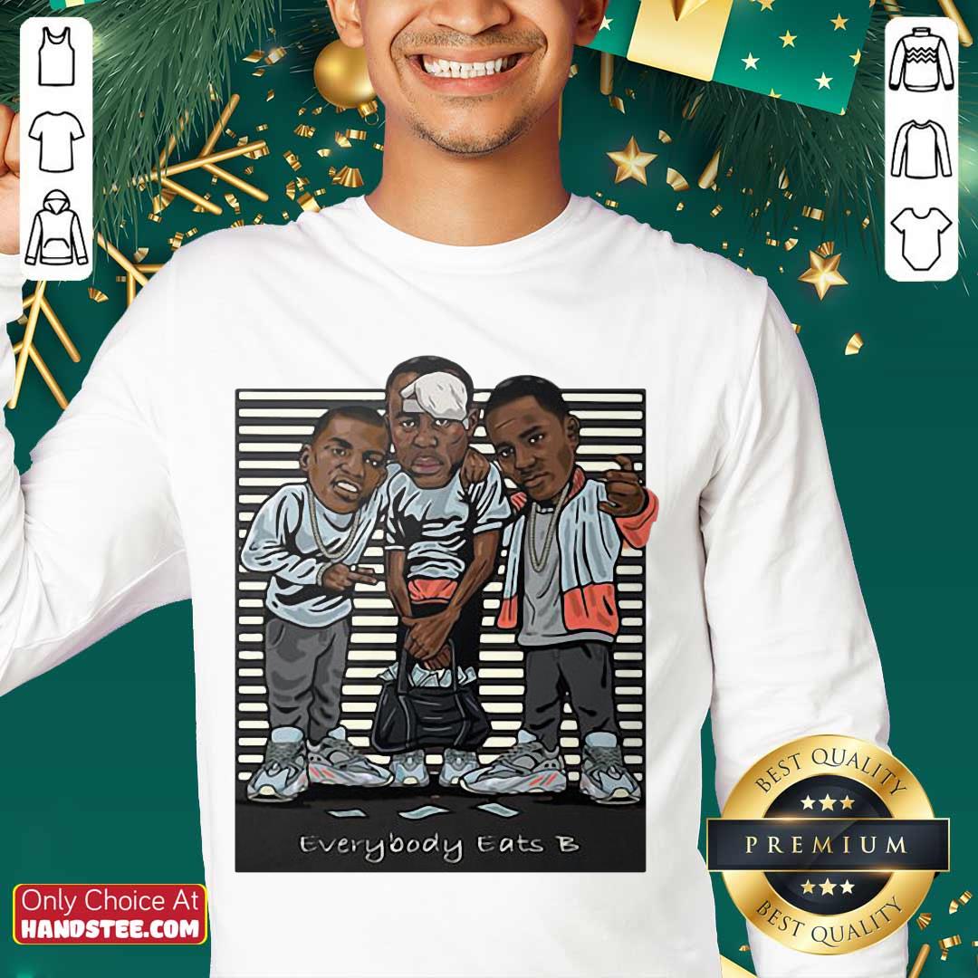 Official Paid In Full Everybody Eats B Shirt