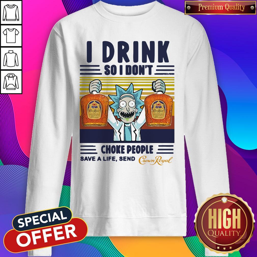 official-rick-sanchez-i-drink-so-i-dont-choke-people-save-a-life-send-vintage-sweatshirt.jpg