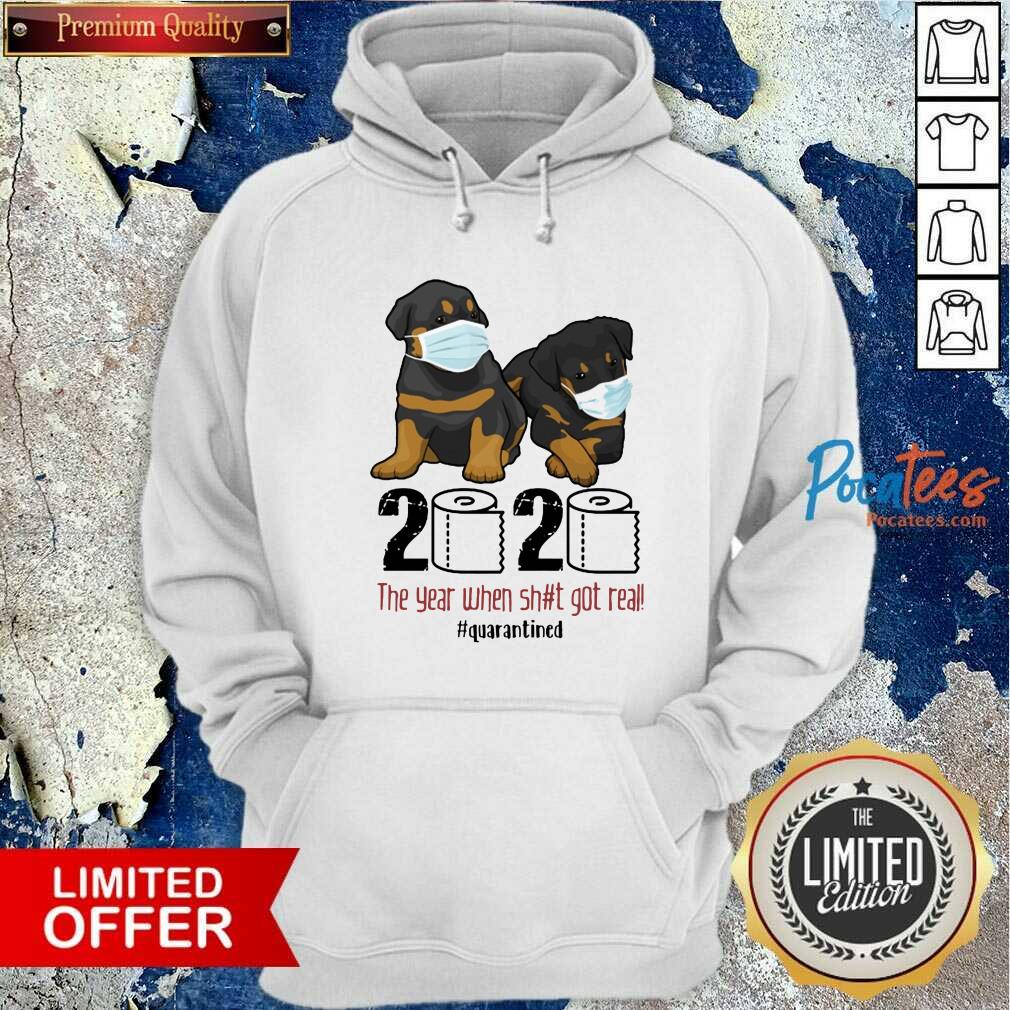 official-rottweiler-toilet-paper-2020-the-year-when-shit-got-real-quarantined-hoodie.jpg