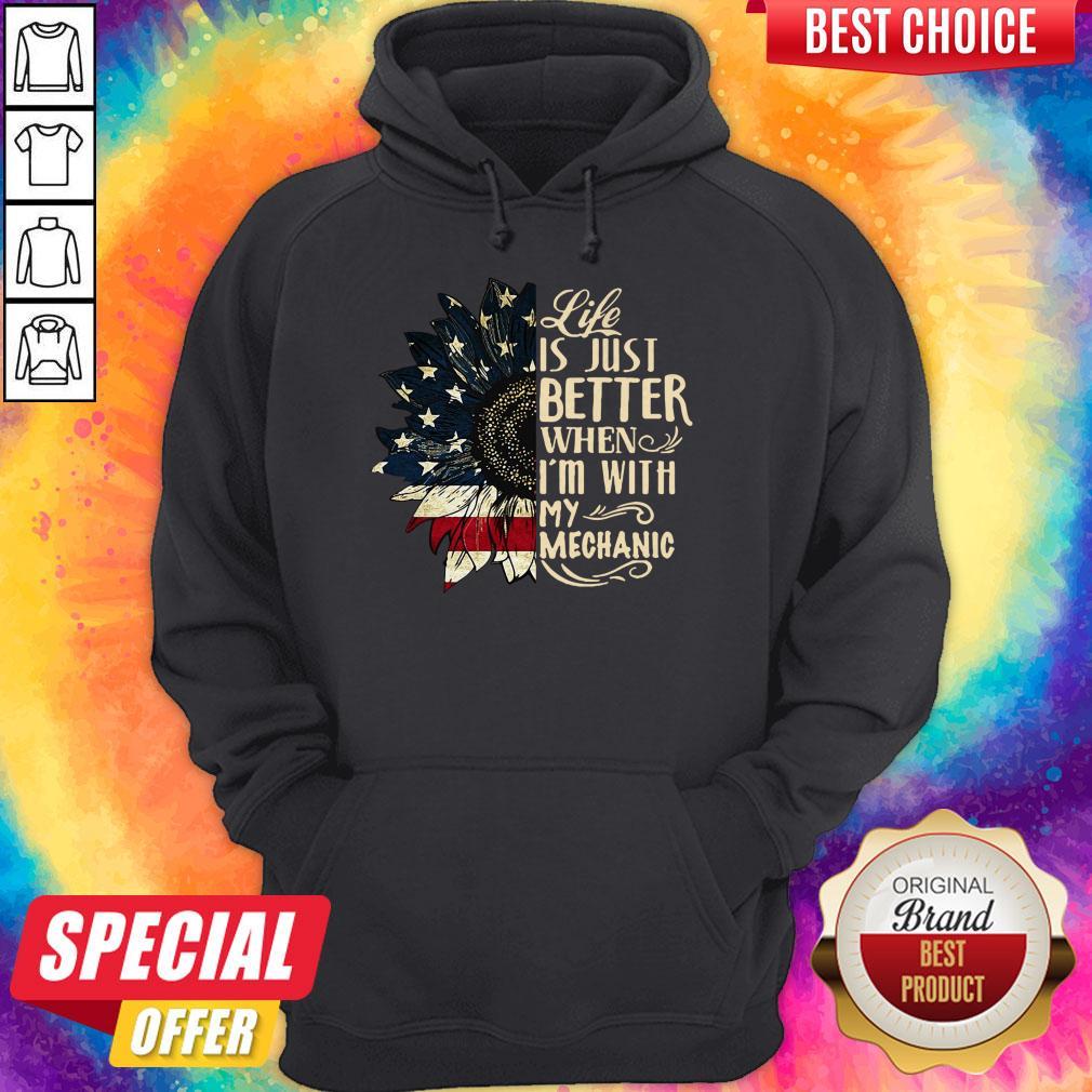 official-sunflower-life-is-just-better-when-im-with-my-mechanic-america-flag-hoodie.jpg
