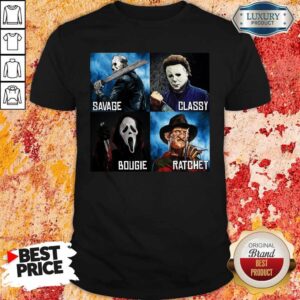 Horror Movies Characters Savage Classy Bougie Ratchet Shirt