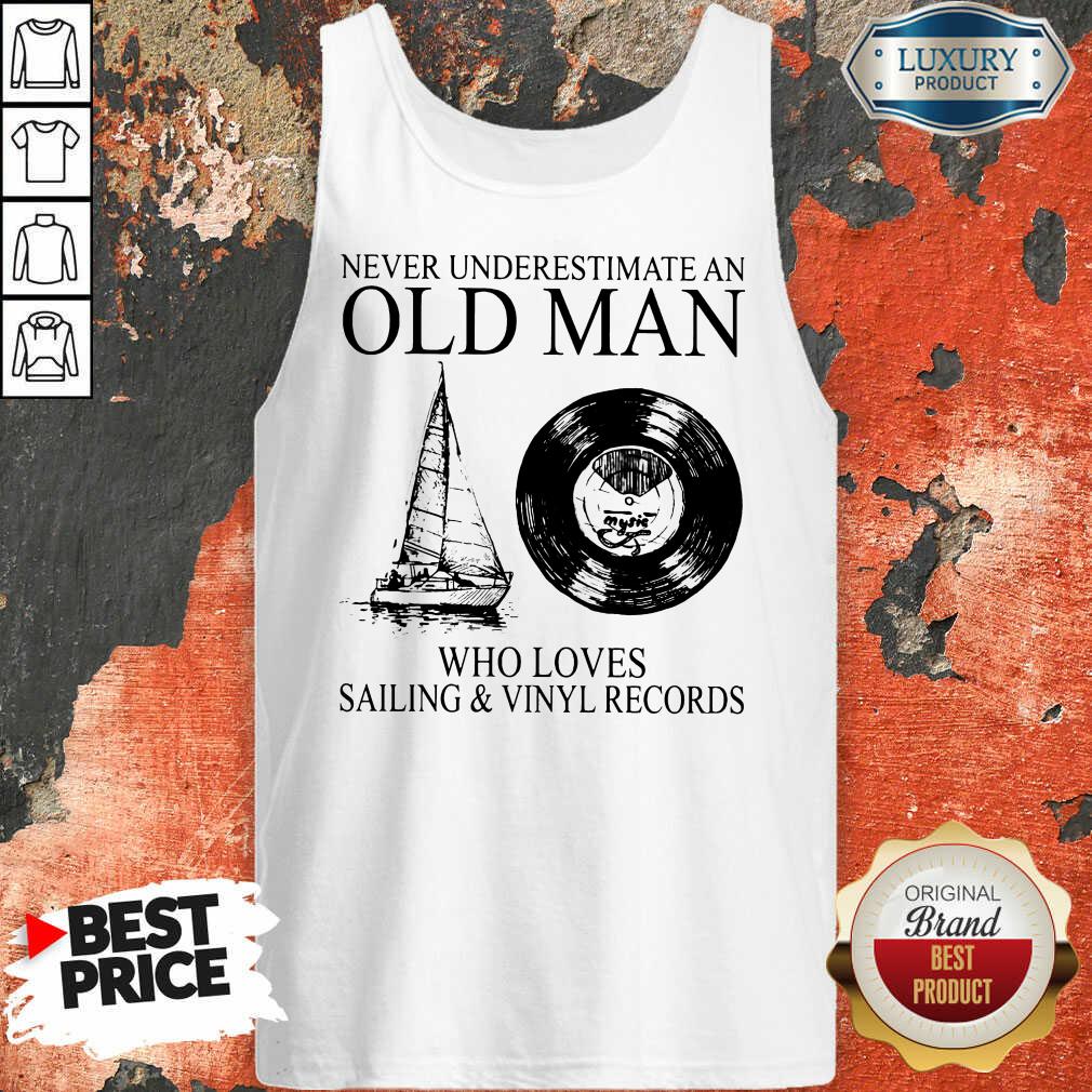 Old Man Loves Sailing A Vinyl Records Shirt