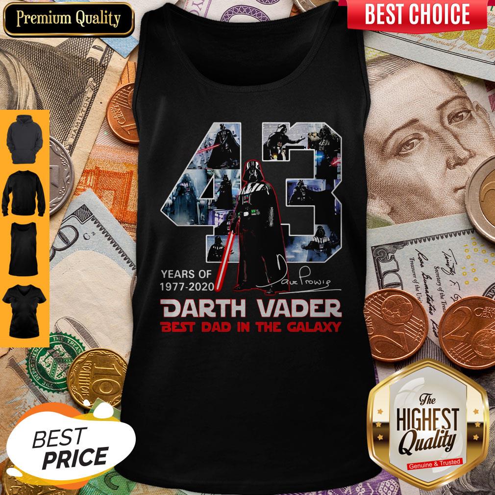 original-43-years-of-1977-2020-darth-vader-best-dad-in-the-galaxy-signature-tank-top.jpg