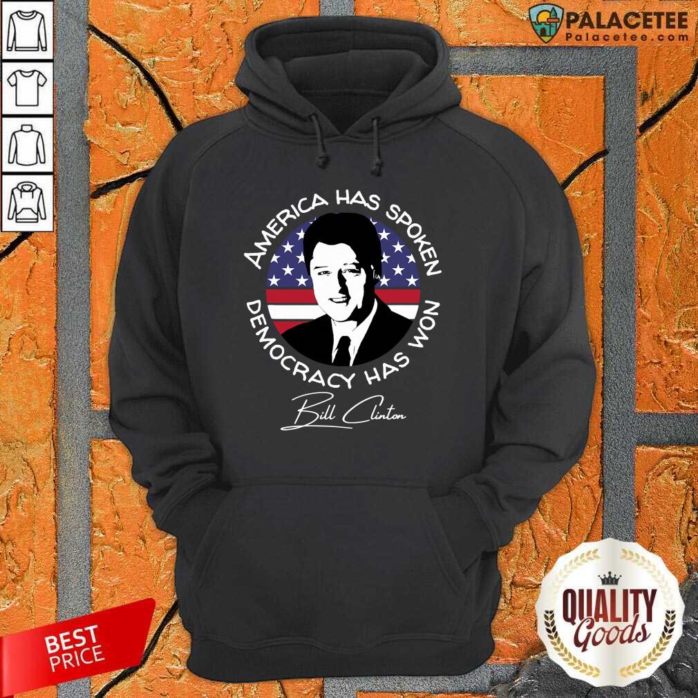 original-america-has-democracy-has-won-bill-clinton-biden-inauguration-2021-usa-flag-hoodie.jpg