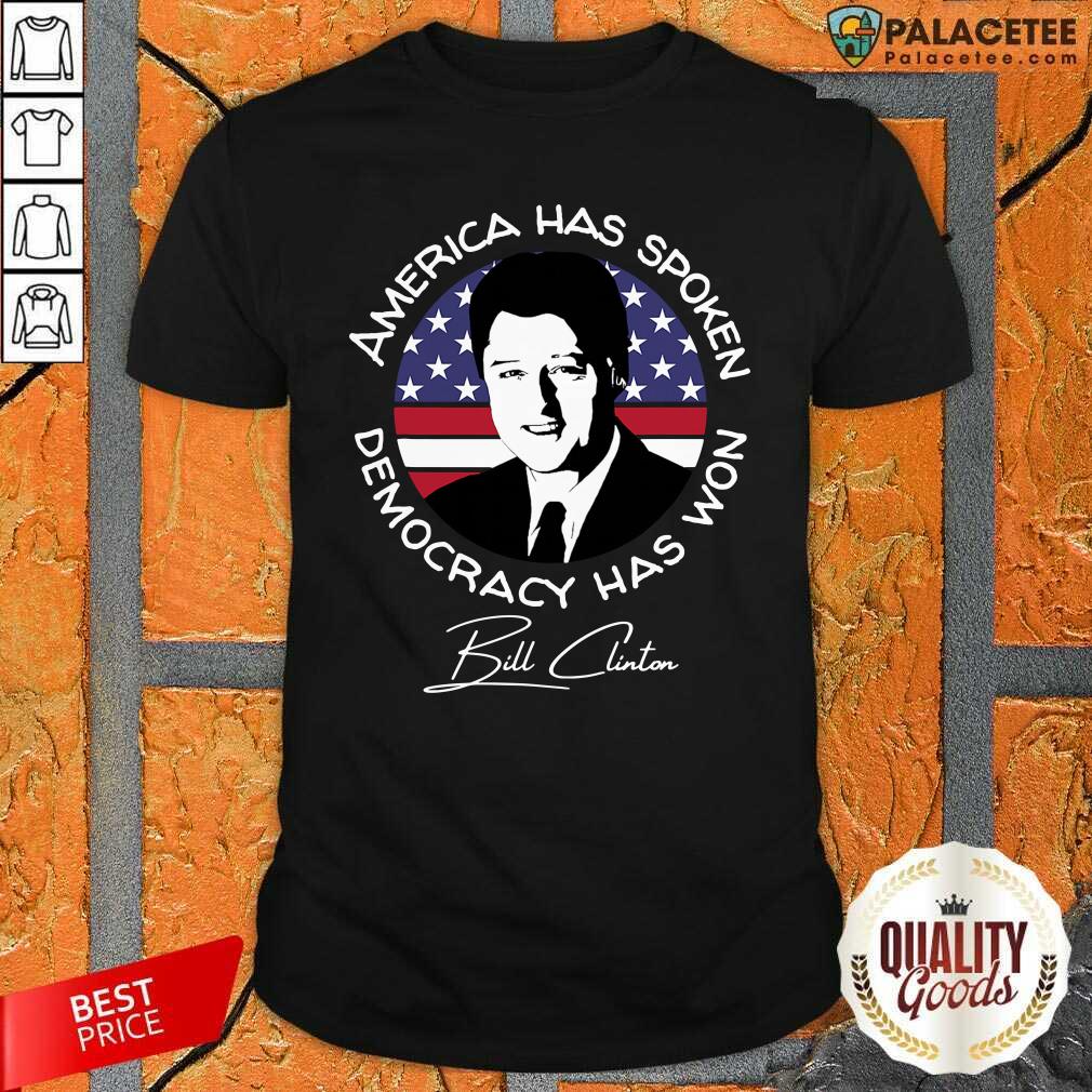 original-america-has-democracy-has-won-bill-clinton-biden-inauguration-2021-usa-flag-shirt.jpg