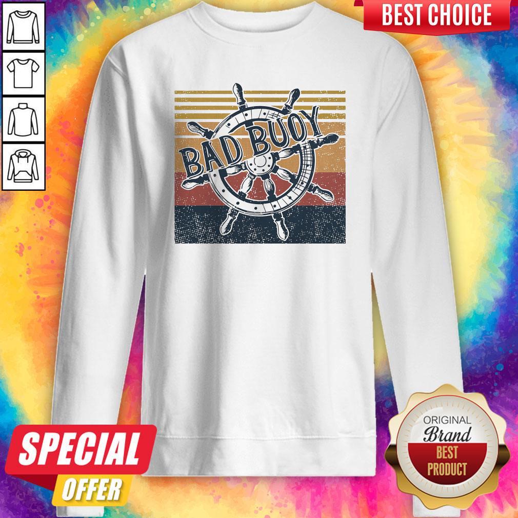 Original Bad Buoy Nauti Girl Vintage Shirt