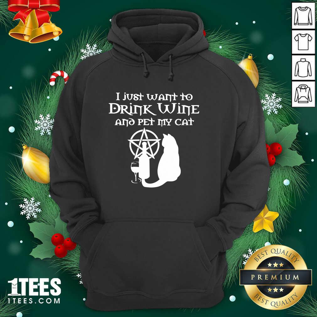 Original I Just Want To Drink Wine And Pet My Cat Shirt