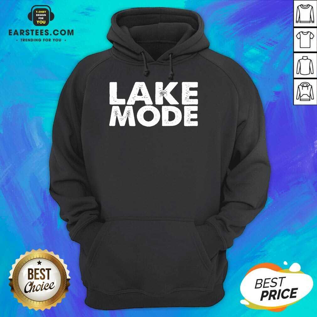 Original Lake Mode Overjoyed 2021 Shirt