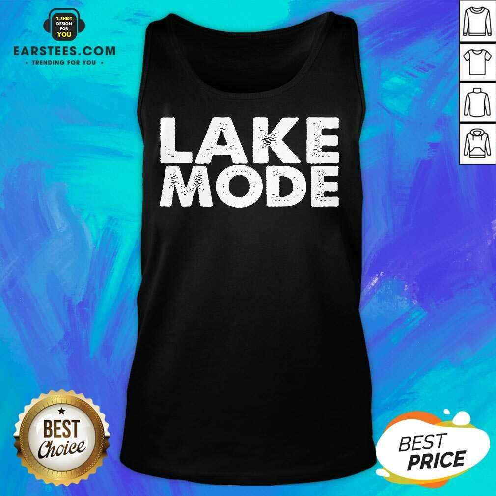 Original Lake Mode Overjoyed 2021 Shirt