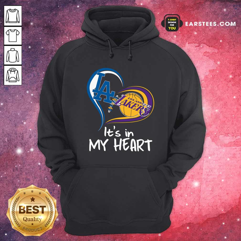 Original Los Angeles Dodgers And Los Angeles Lakers It’s In My Heart Shirt