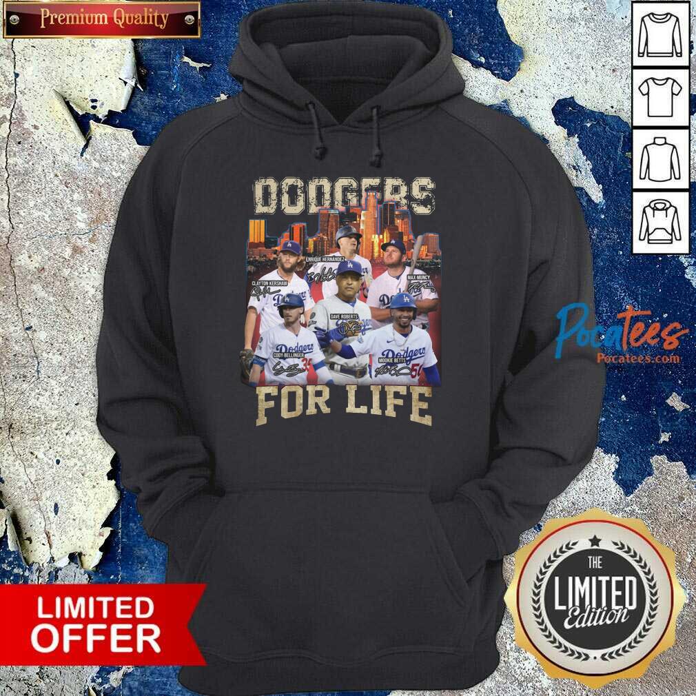 Original Los Angeles Dodgers Baseball For Life Signatures Shirt