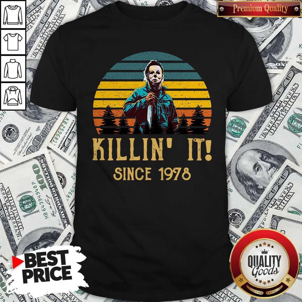 Original Michael Myers Killin’ It Since 1978 Vintage Halloween Shirt