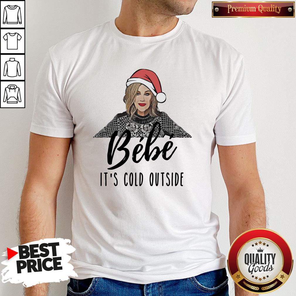 Original Moira Rose Bebe It’s Cold Outside Christmas Shirt