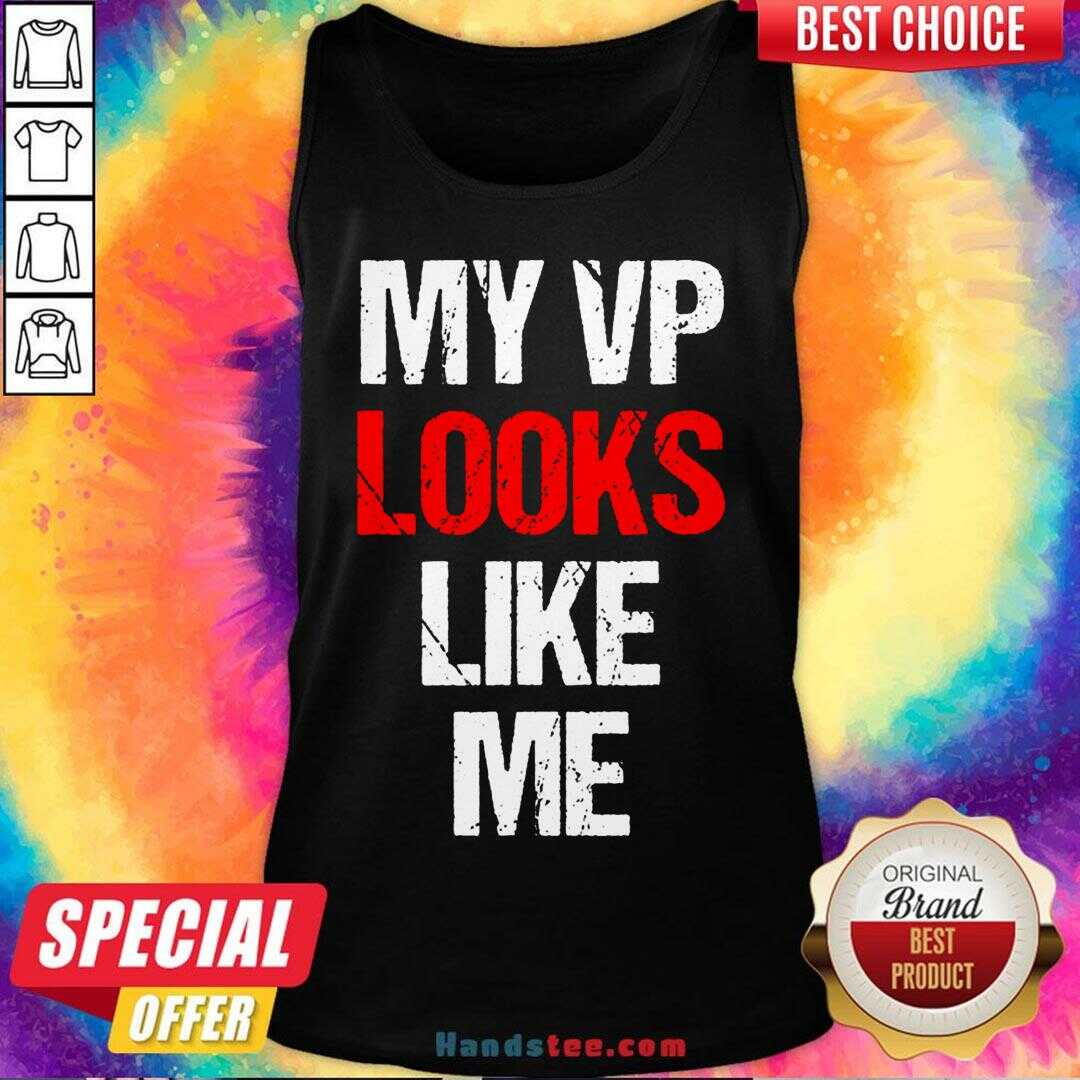 Original My Vp Looks Like Me Shirt Madam Vice President Celebration Shirt