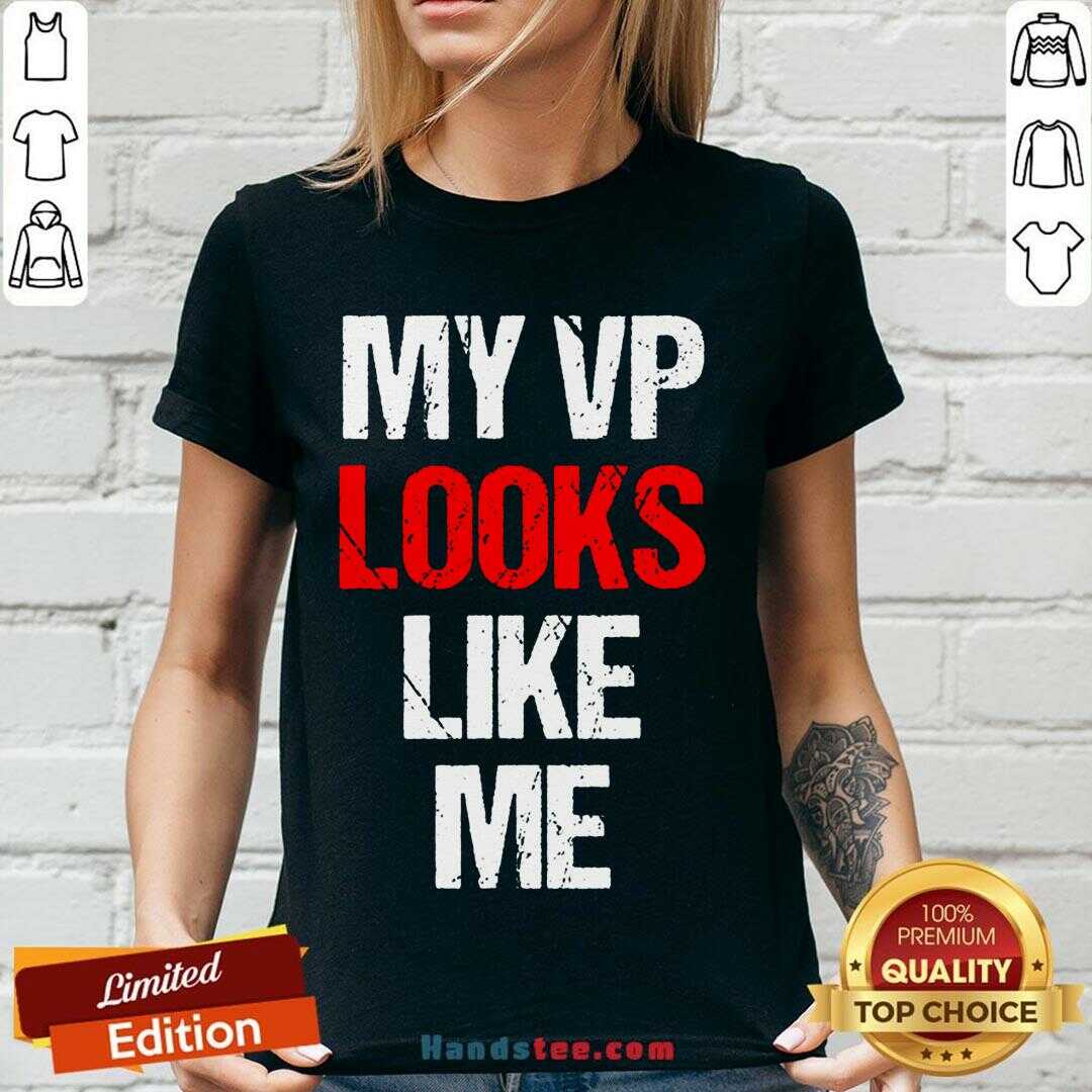 Original My Vp Looks Like Me Shirt Madam Vice President Celebration Shirt
