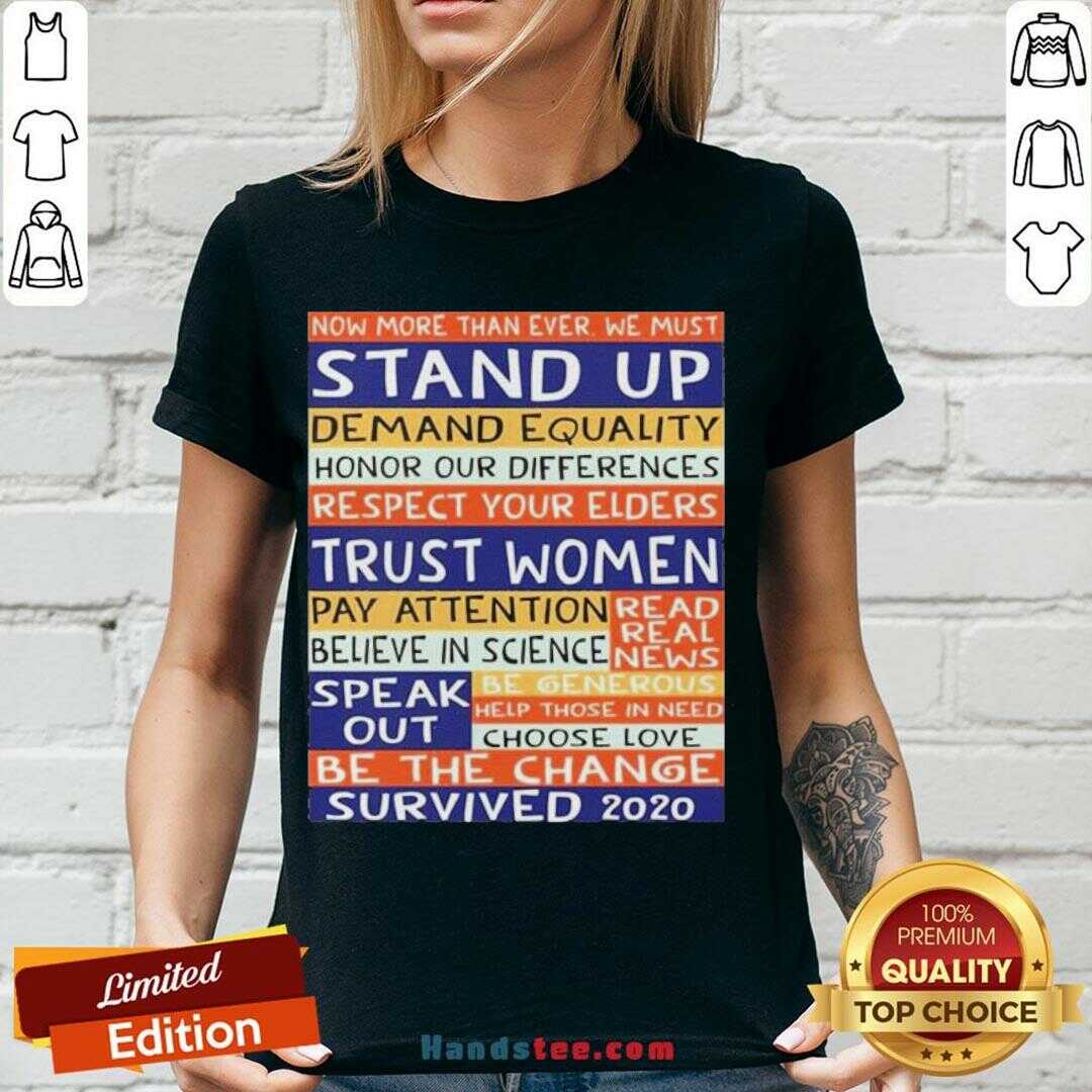 Original No More Than Ever We Must Stand Up Demand Equality Shirt