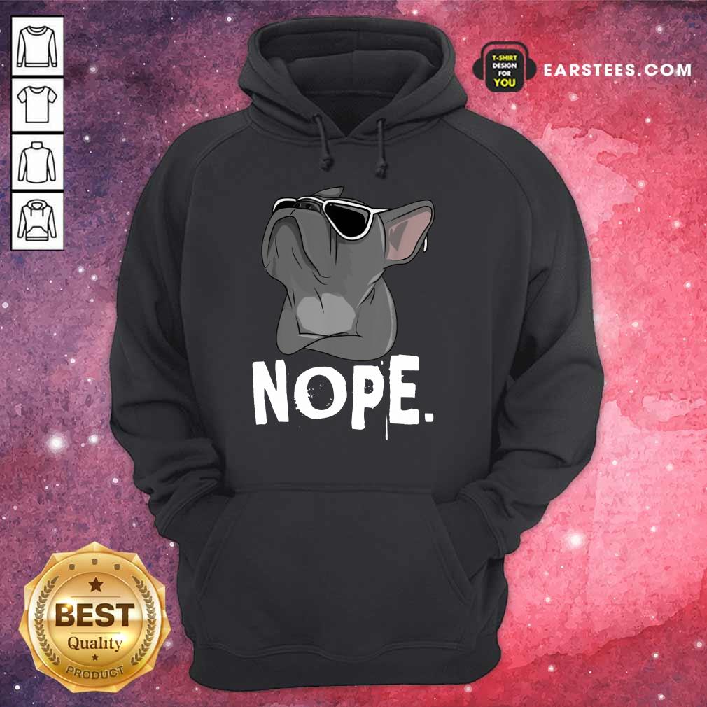 Original Nope Lazy Frenchie Bulldog Shirt