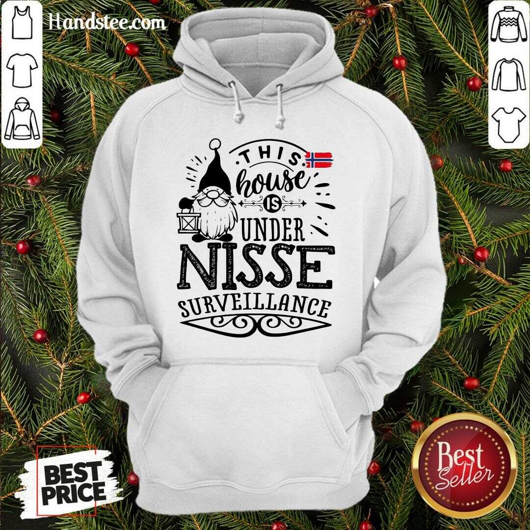 Original This House Is Under Nisse Surveillance Shirt