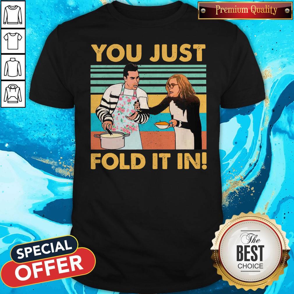 Original You Just Fold It In Vintage Shirt