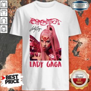 Funny Lady Gaga Chromatica Signature Shirt