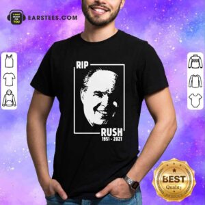 Nice Rip Rush Limbaugh 1951 2021 Shirt