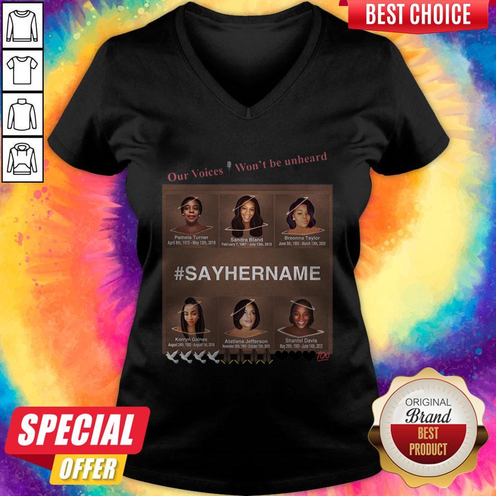 Our Voices Won’t Be Unheard #SayHerName Shirt