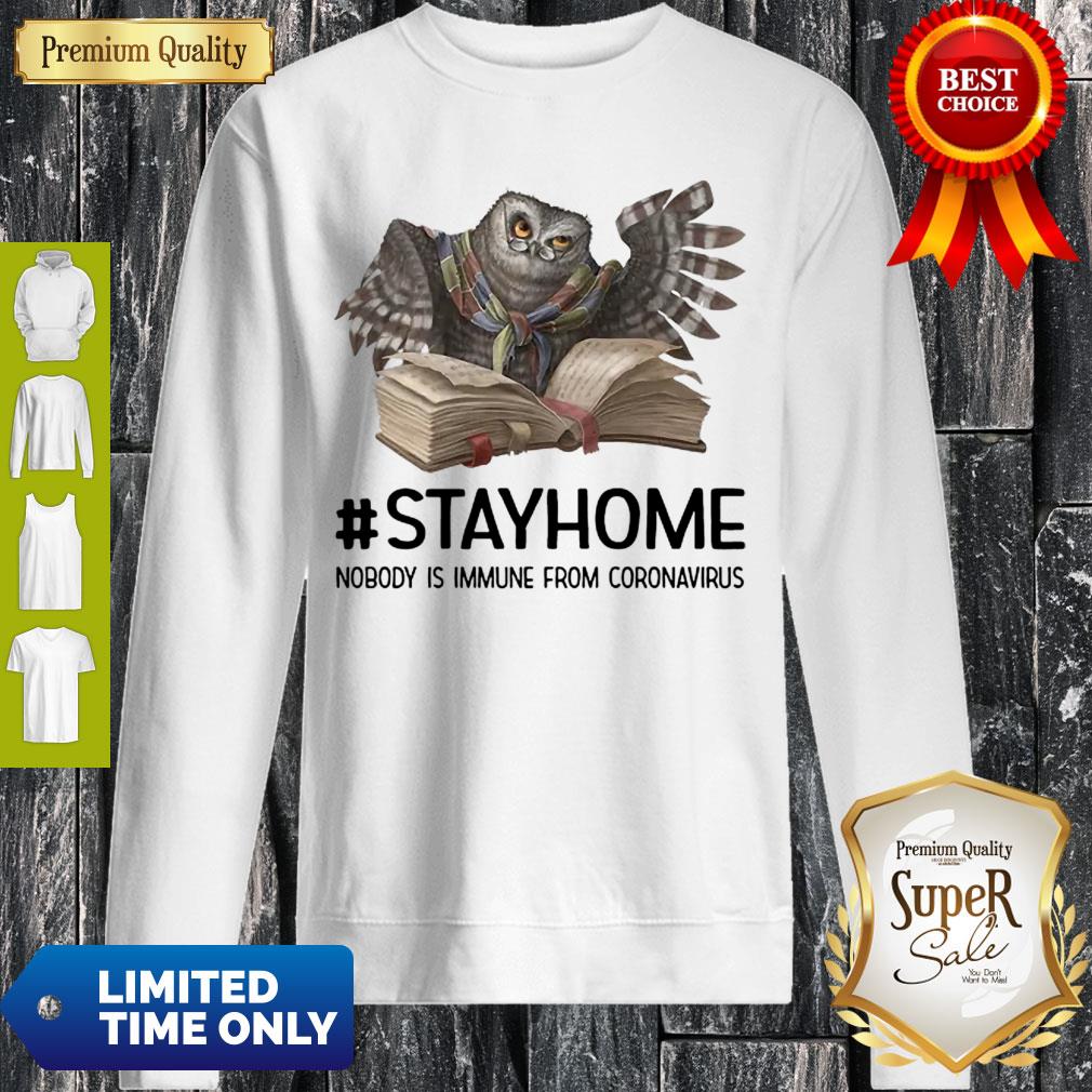 Owl Reading Book Stay Home Nobody Is Immune From Coronavirus Shirt
