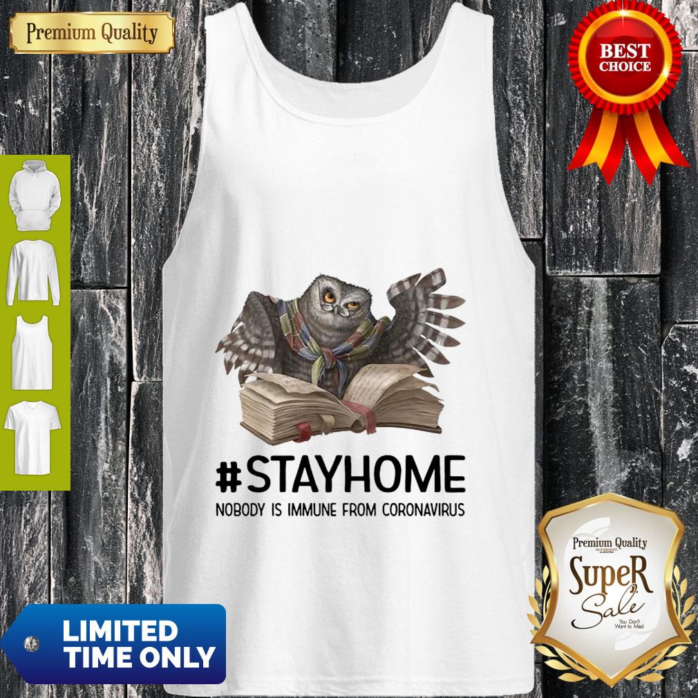 Owl Reading Book Stay Home Nobody Is Immune From Coronavirus Shirt