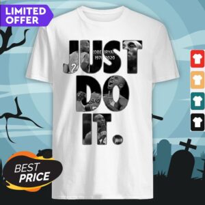 Funny Kobe Bryant 1978 2020 Lakers Just Do It Shirt