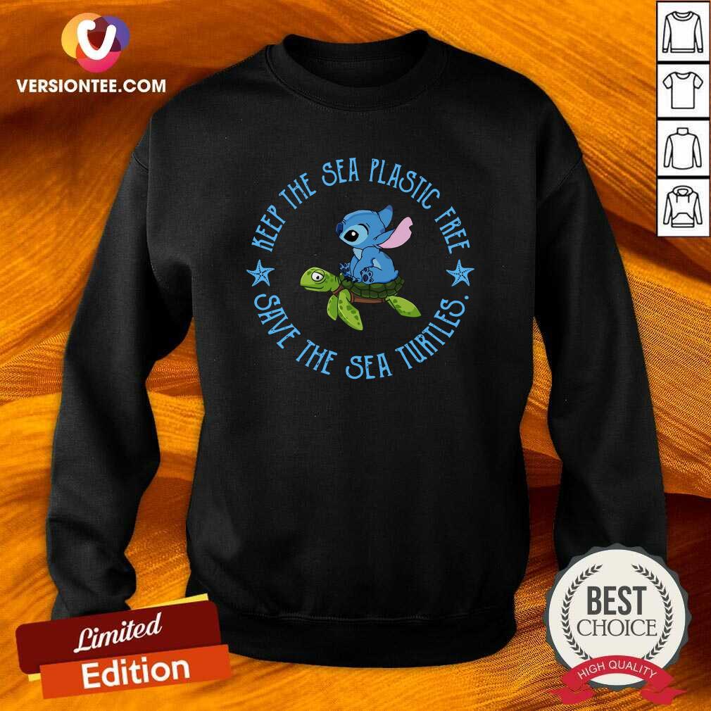 Pretty Keep The Sea Plastic Free Save The Sea Turtles Shirt