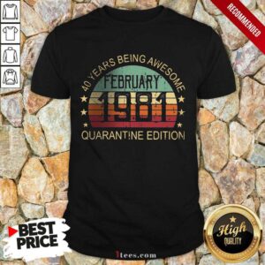Official Quarantine Edition February 1981 Shirt
