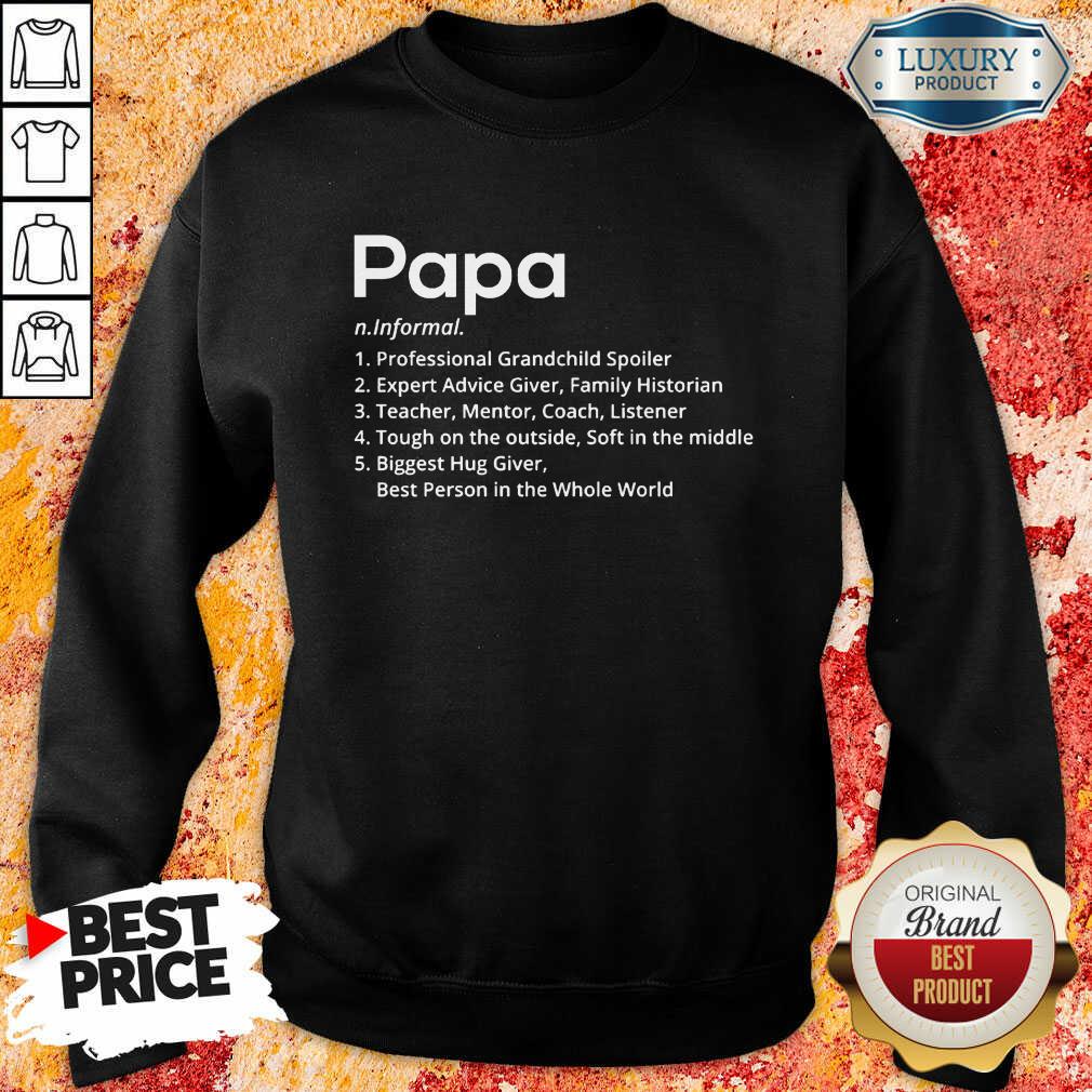 Papa Informal Professional Grandchild Spoiler Shirt