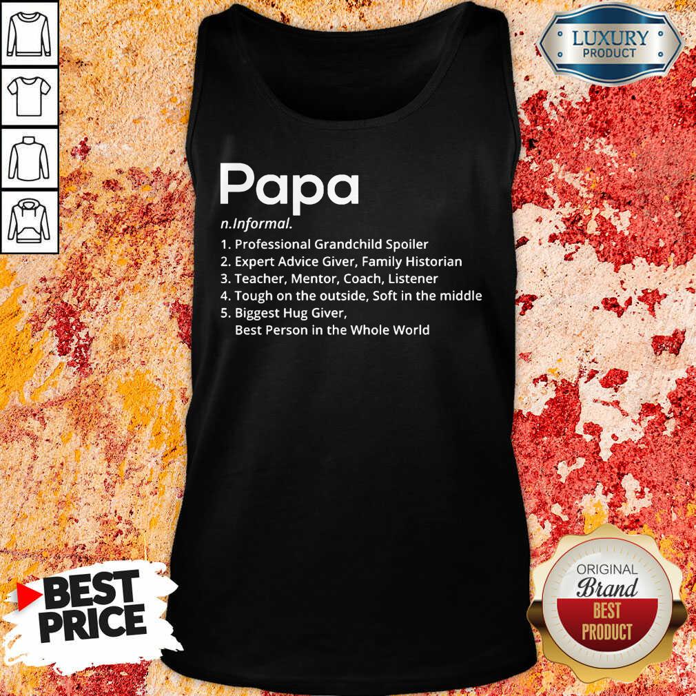 Papa Informal Professional Grandchild Spoiler Shirt