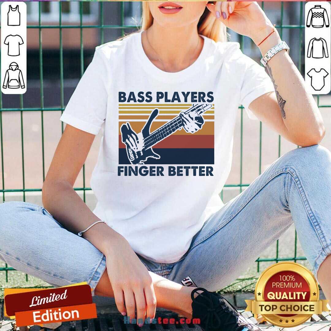 Perfect Bass Players Finger Better Vintage Retro Shirt