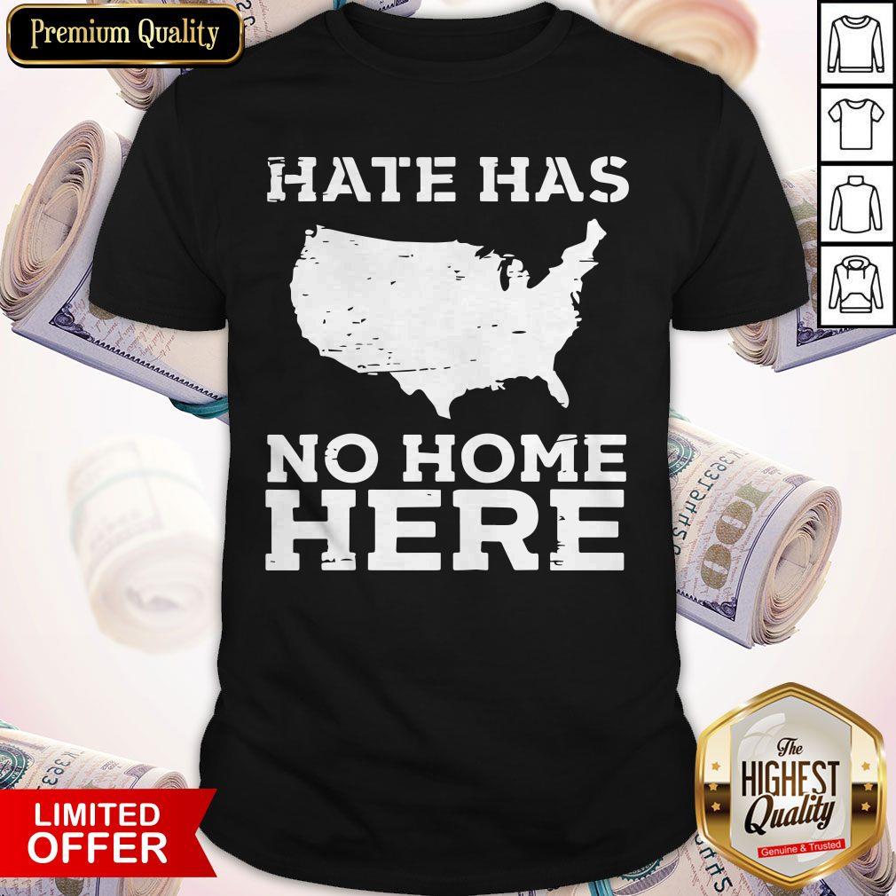 Perfect Hate Has No Home Here Anti Nazi Political Shirt