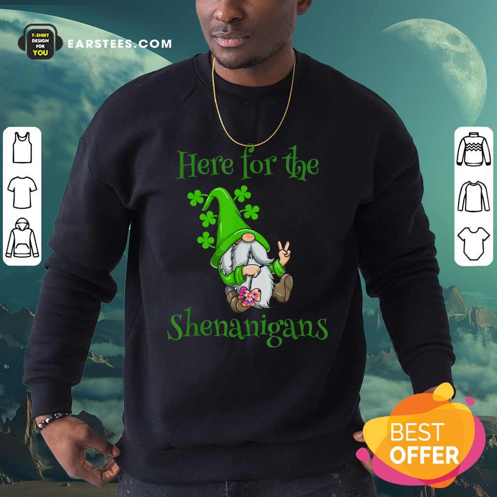 Perfect Here For The Shenanigans Hippie Gnome St Patricks Day Shirt