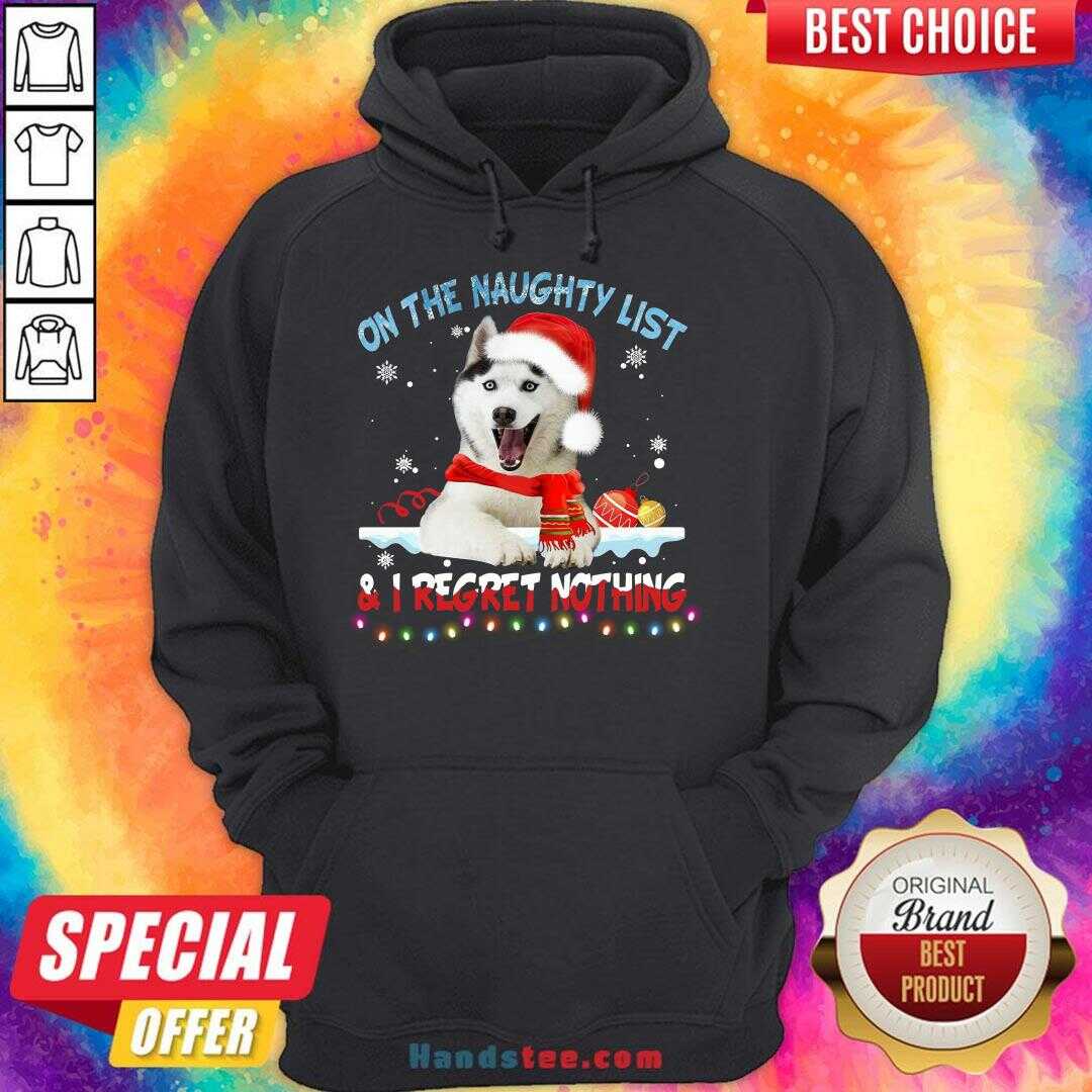 perfect-husky-santa-on-the-naughty-list-and-i-regret-nothing-christmahoodie.jpg