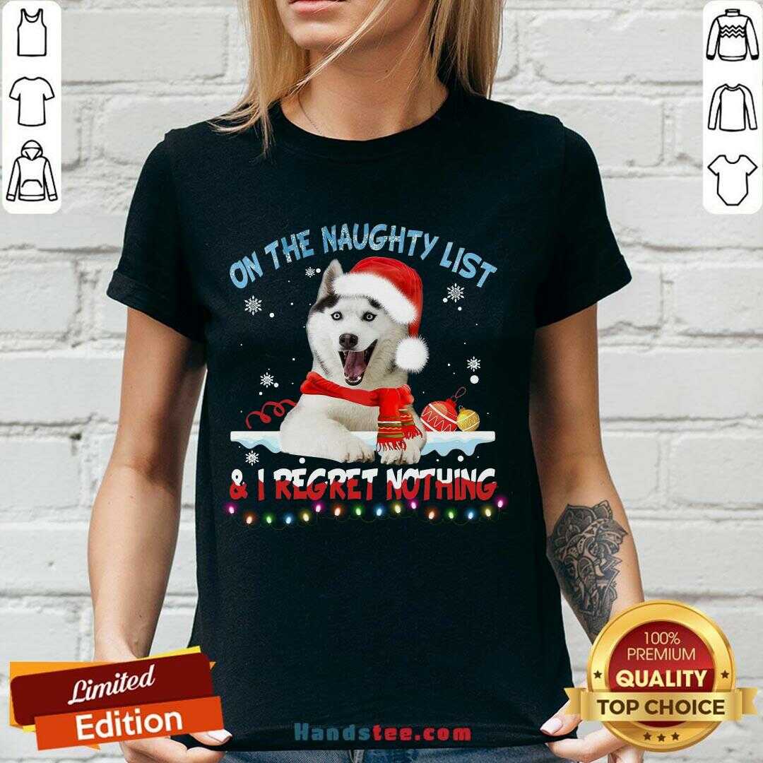 perfect-husky-santa-on-the-naughty-list-and-i-regret-nothing-christmav-neck.jpg