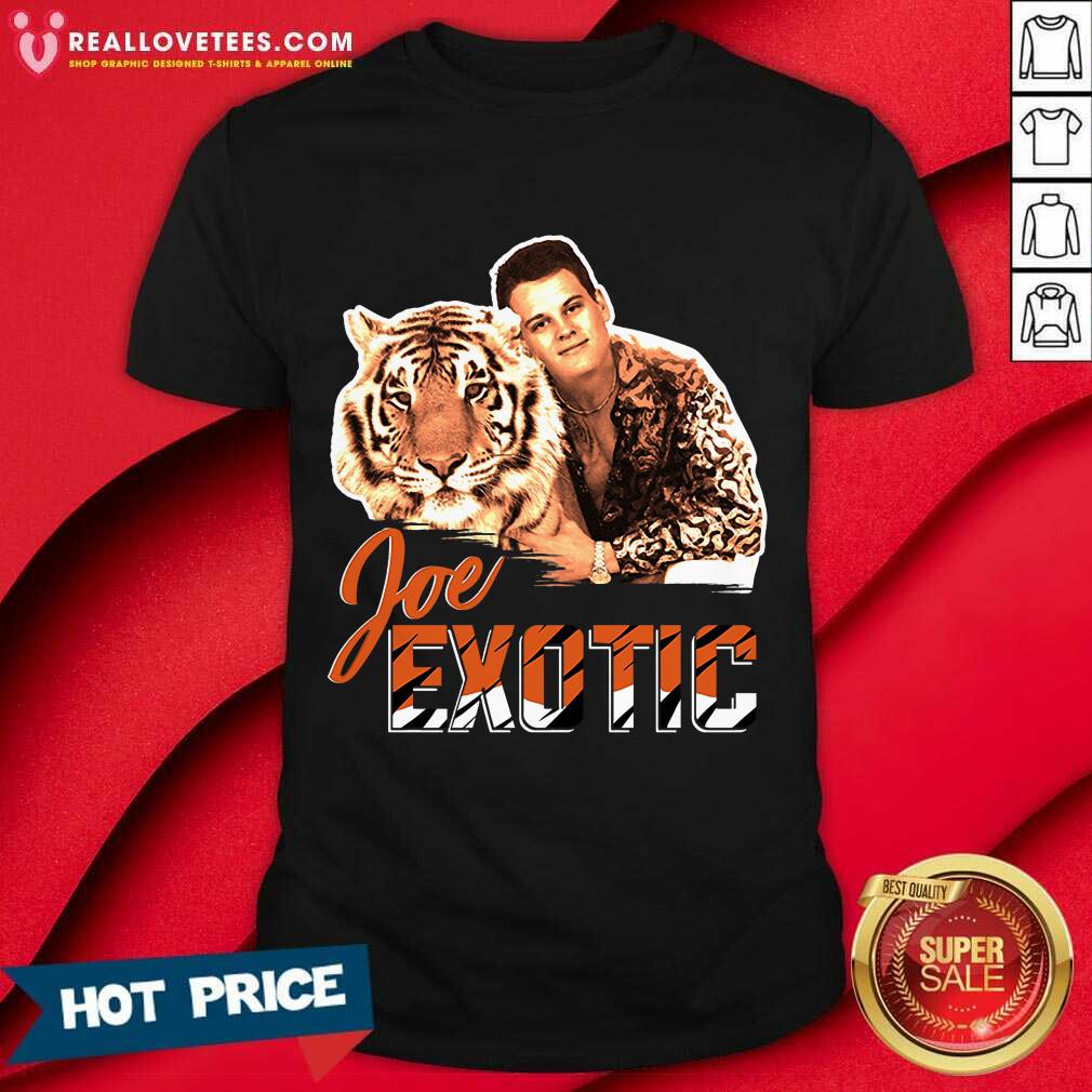 Perfect Joe Burrow Tigers King Joe Exotic Shirt