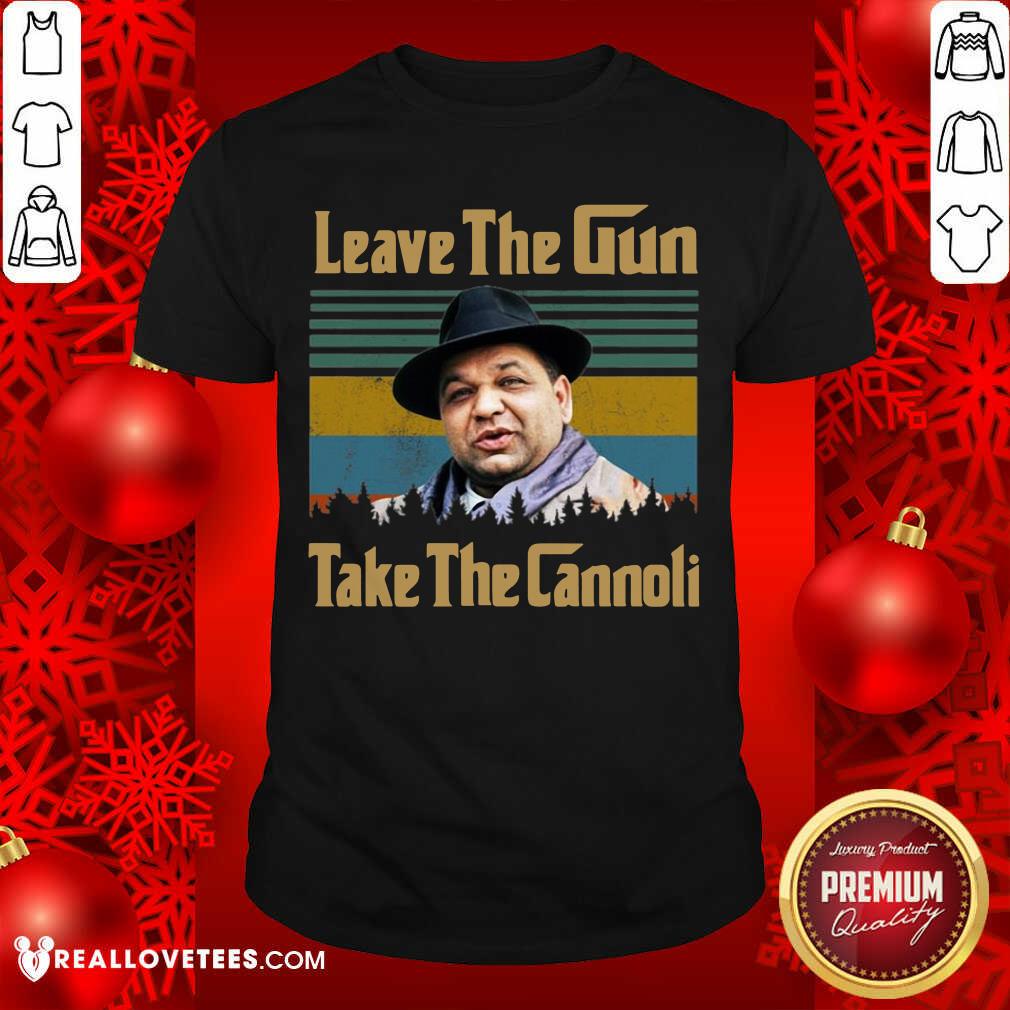 Perfect Peter Clemenza Godfather Leave The Gun Take The Cannoli Vintage Shirt