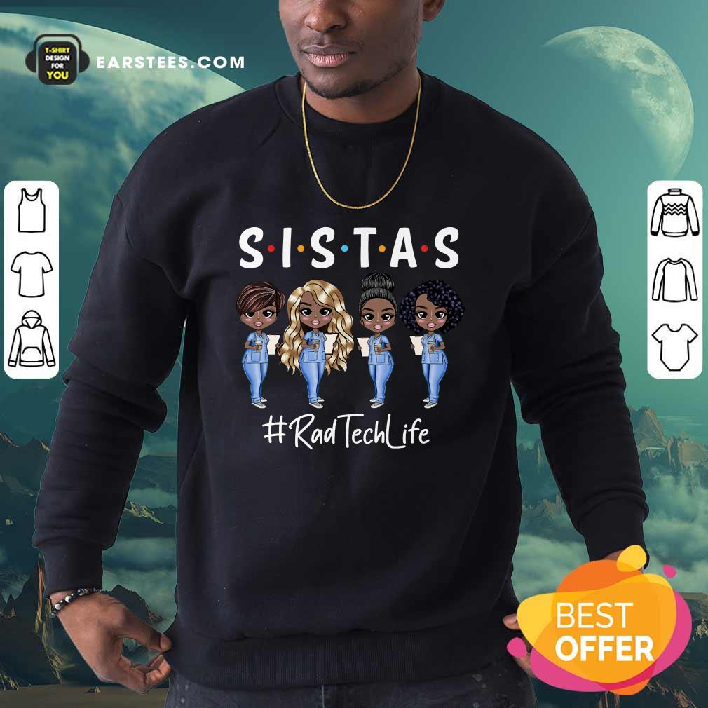 Perfect Rab Tech Life Sistas Colored Nurse Shirt