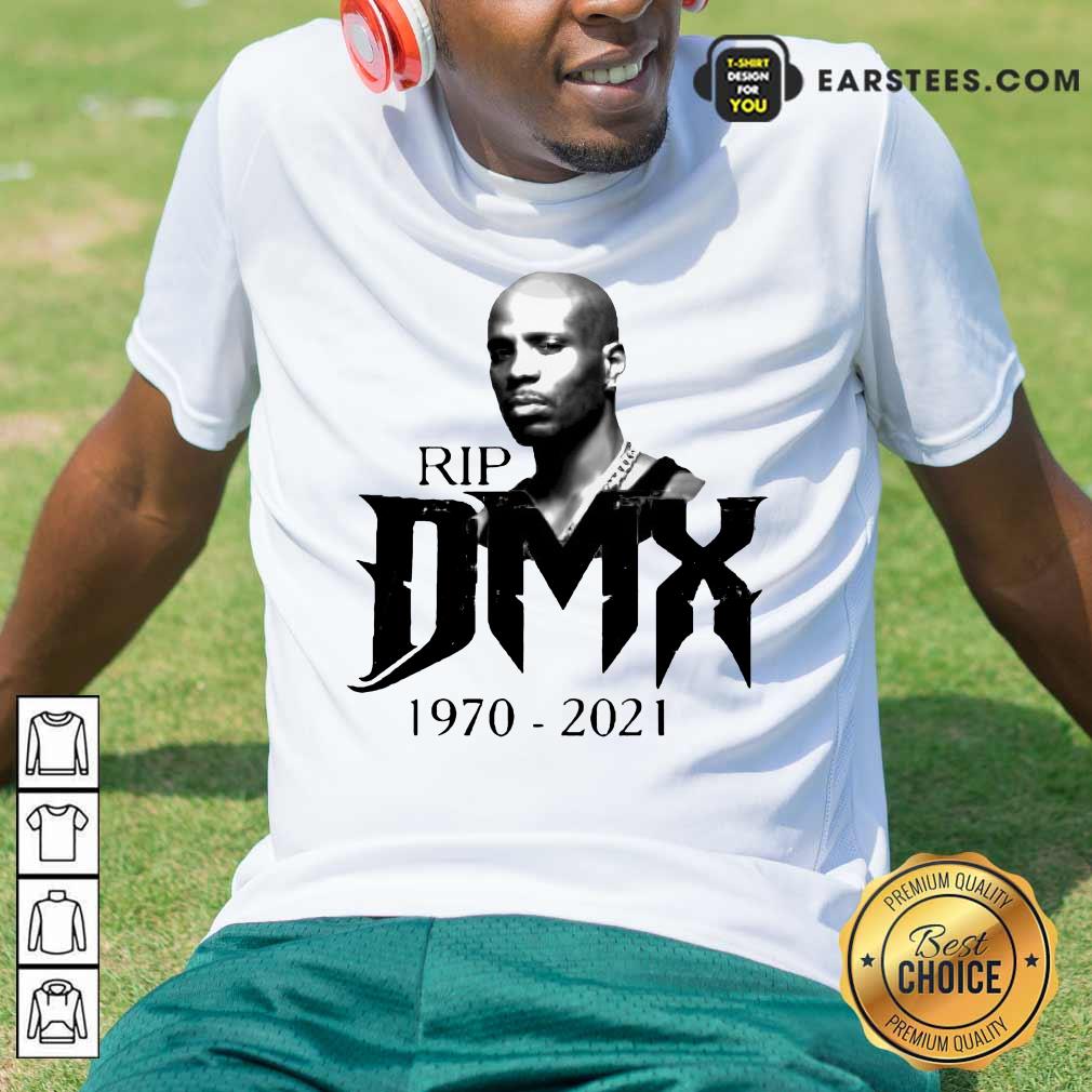 Perfect Rip DMX 1970 2021 Shirt