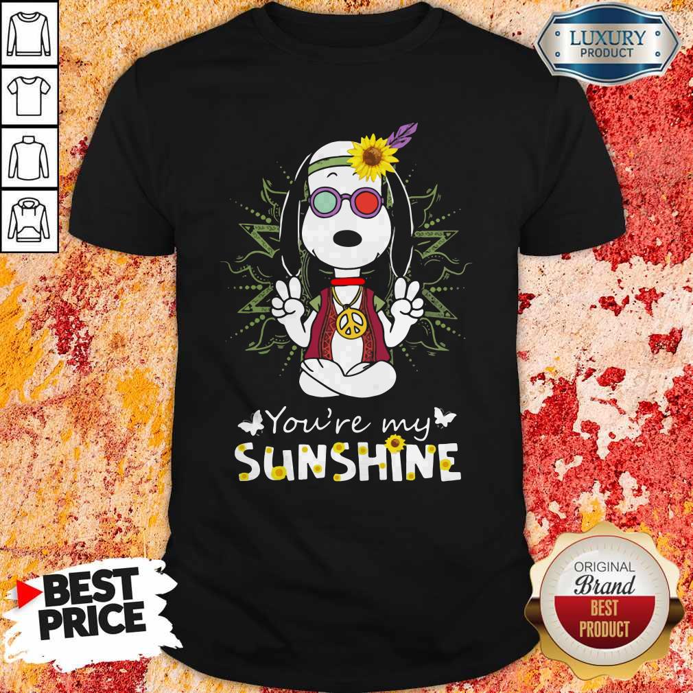 Perfect Snoopy You Are My Sunshine Shirt