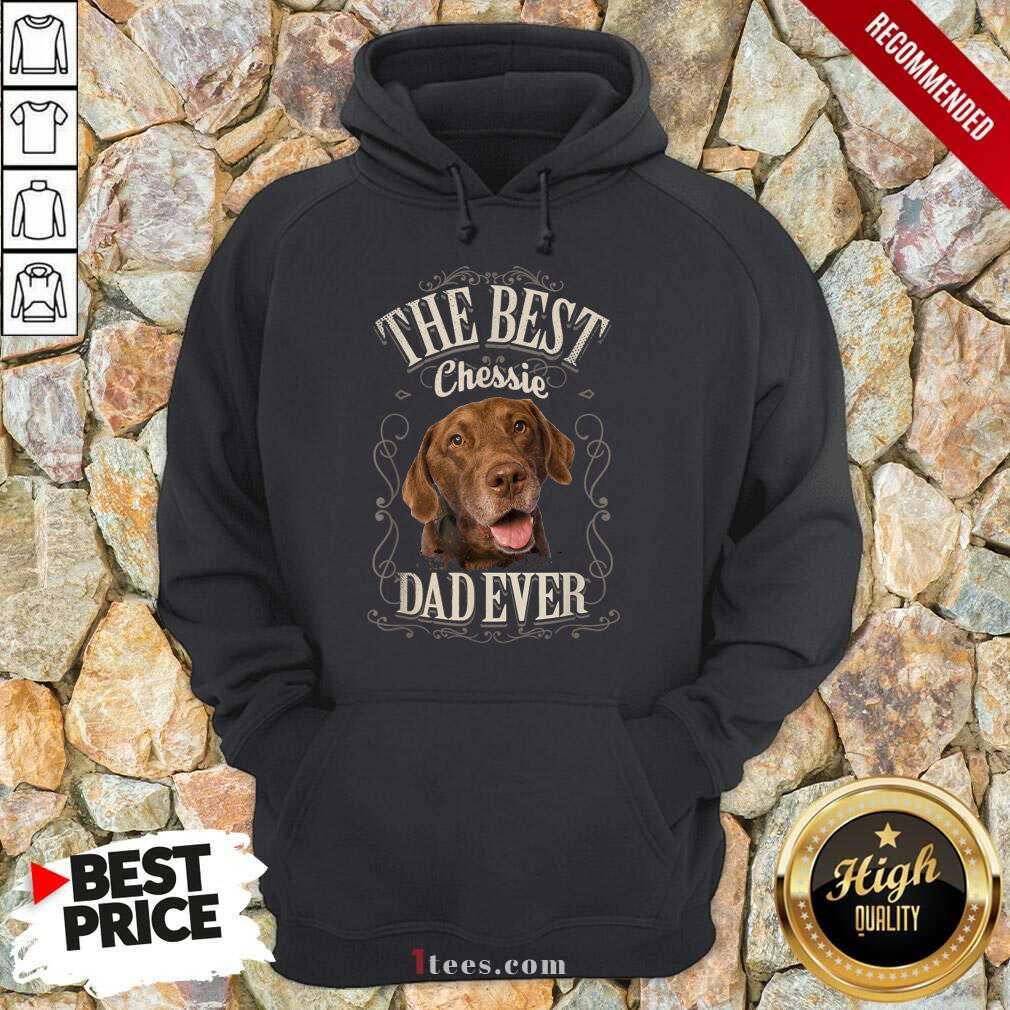 Perfect The Best Chessie Dad Ever Chesapeake Dog Shirt
