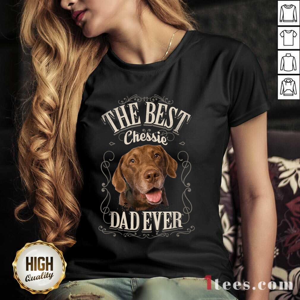 Perfect The Best Chessie Dad Ever Chesapeake Dog Shirt