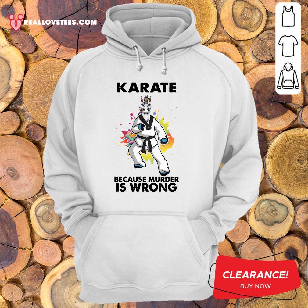 Perfect Unicorn Karate Because Murder Is Wrong Shirt