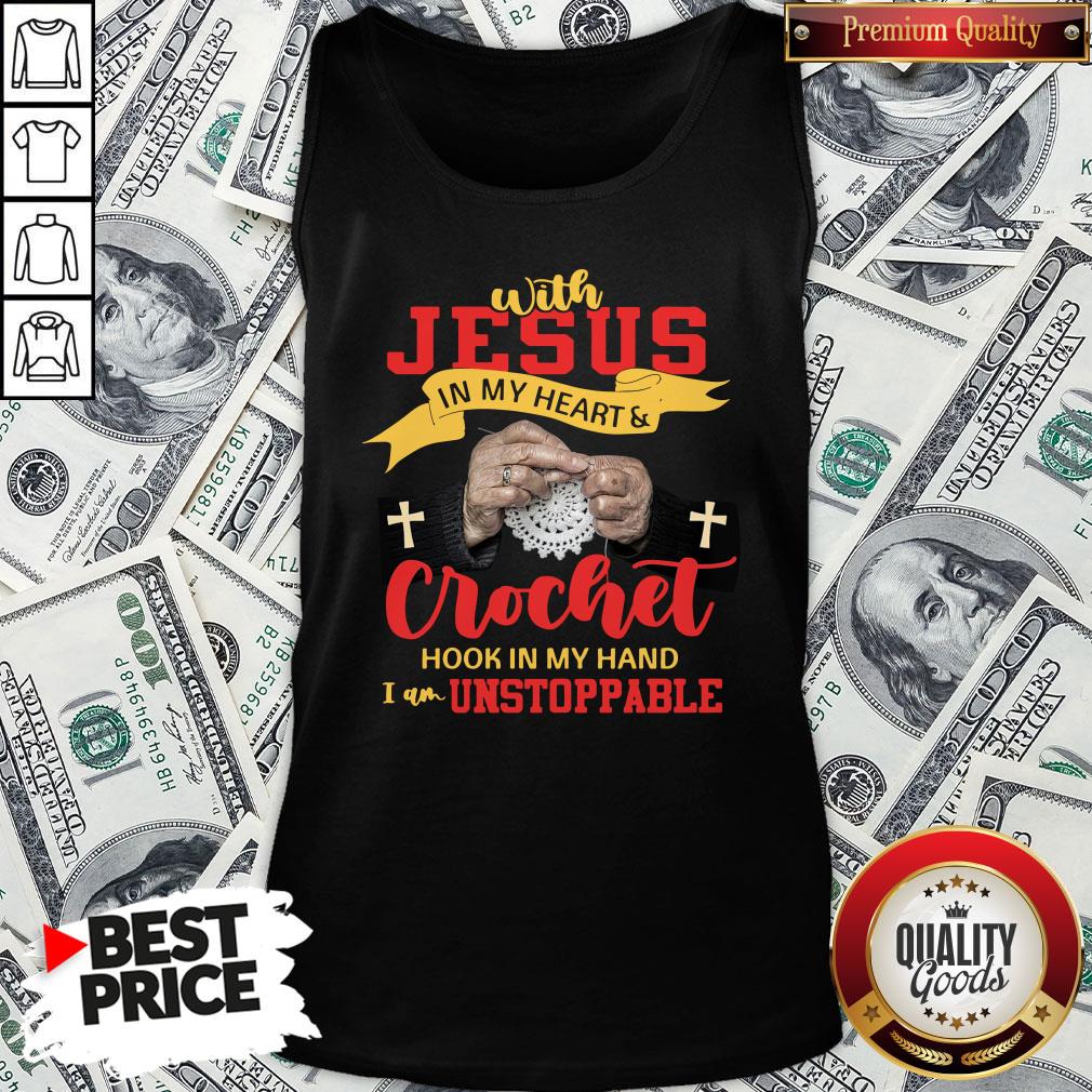 Perfect With Jesus In My Heart Crocket Hook In My Hand Shirt