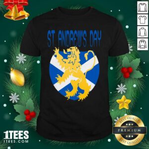Good Happy St Andrews Day Shirt
