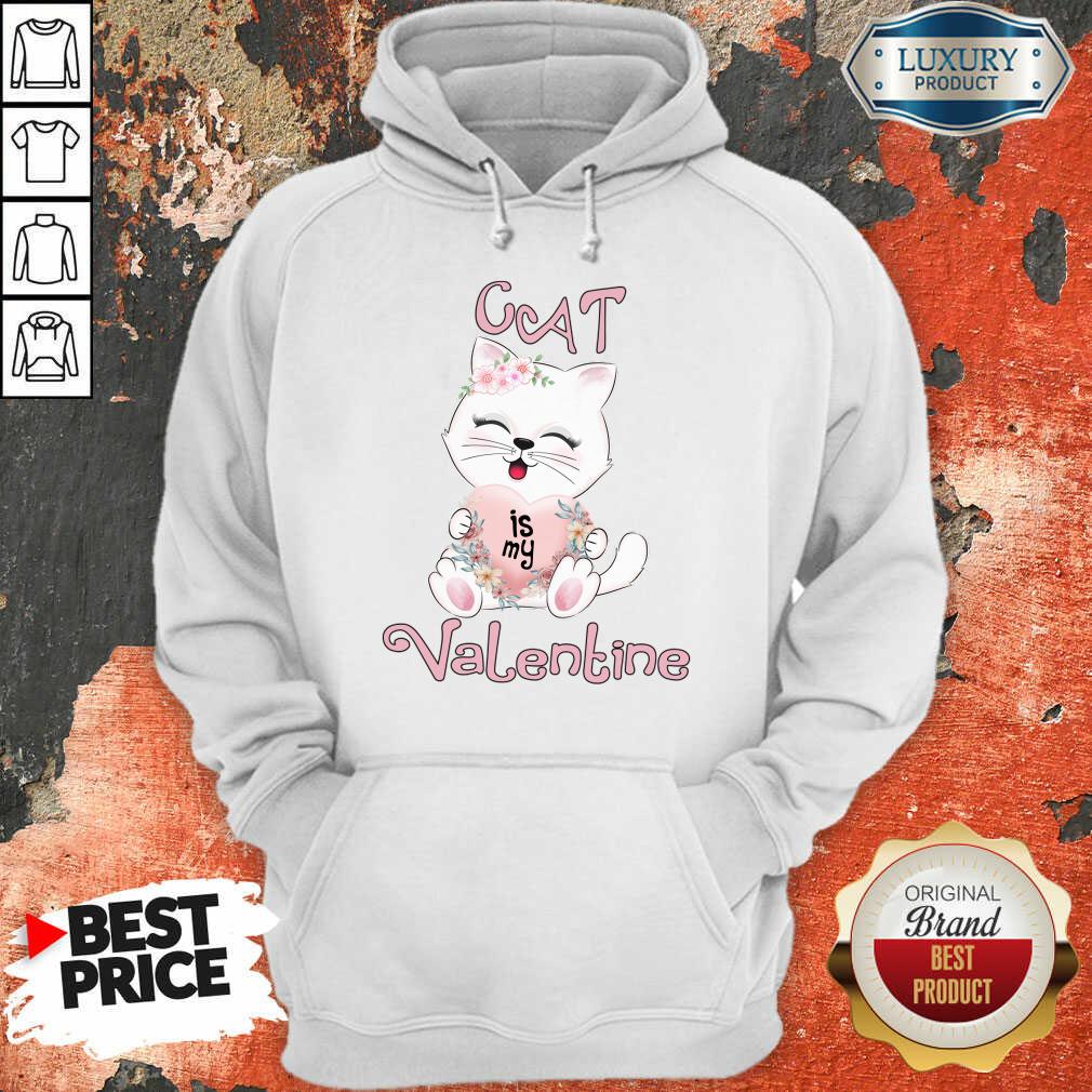 Positive Cat Is My Valentine 7 Shirt
